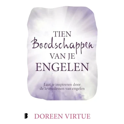 Abbildung von Tien boodschappen van je engelen: Laat inspireren door de levenslessen engelen