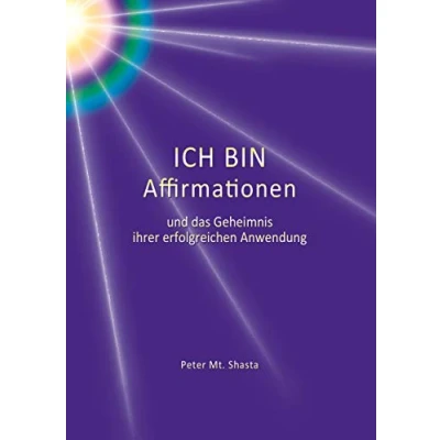 Abbildung von Ich bin Affirmationen und das Geheimnis ihrer erfolgreichen Anwendung