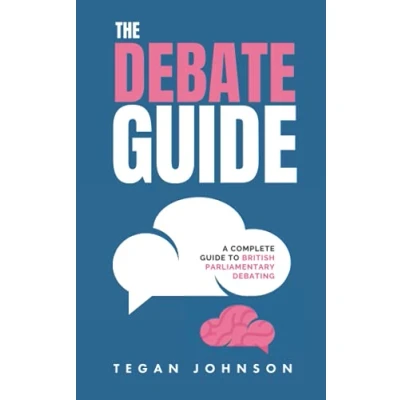Abbildung von The Debate Guide: A Complete Guide to British Parliamentary Debating