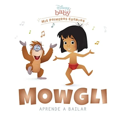 Abbildung von Disney Baby. Mowgli aprende a bailar: Mis primeros cuentos