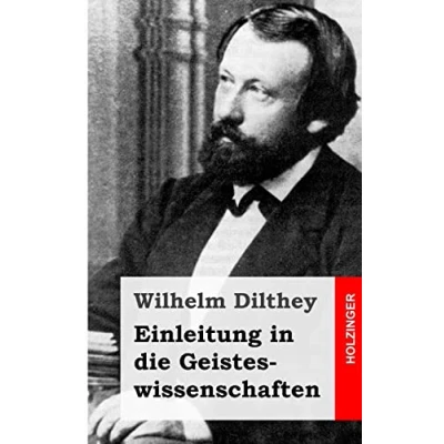 Abbildung von Einleitung in die Geisteswissenschaften: Versuch einer Grundlegung für das Studium der Gesellschaft und ihrer Geschichte