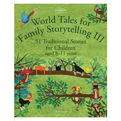 Abbildung von World Tales for Family: 51 Traditional Stories Children Aged 8 11 Years (Storytelling, 3)