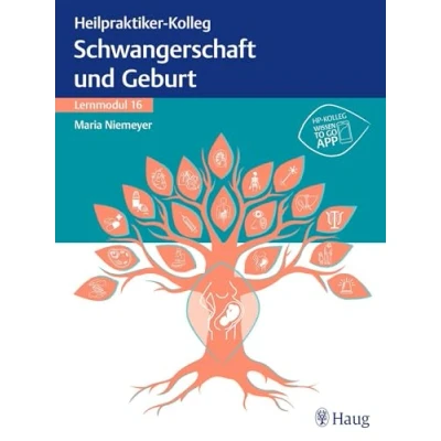 Abbildung von Heilpraktiker Kolleg Erkrankungen rund um Schwangerschaft und Geburt Lernmodul 16