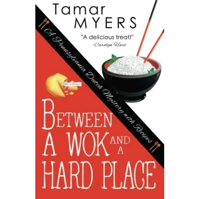 Abbildung von Between a Wok and Hard Place (Pennsylvania Dutch Mystery)