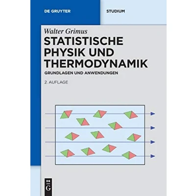Abbildung von Statistische Physik und Thermodynamik: Grundlagen Anwendungen (De Gruyter Studium)