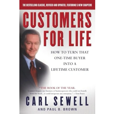 Abbildung von Customers for Life: How to Turn That One Time Buyer Into a Lifetime Customer