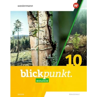 Abbildung von Blickpunkt Biologie Ausgabe 2022 für Realschulen in Bayern: Schulbuch 10