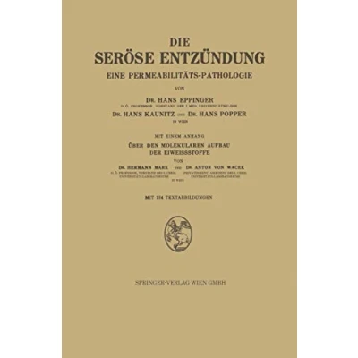 Abbildung von Die Seröse Entzündung: Eine Permeabilitäts Pathologie