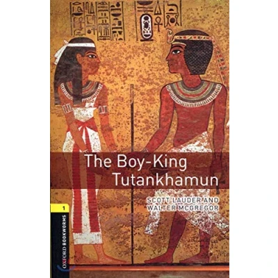 Abbildung von Oxford Bookworms Library: Level 1:: The Boy King Tutankhamun: Library 3rd Edition Stage 1