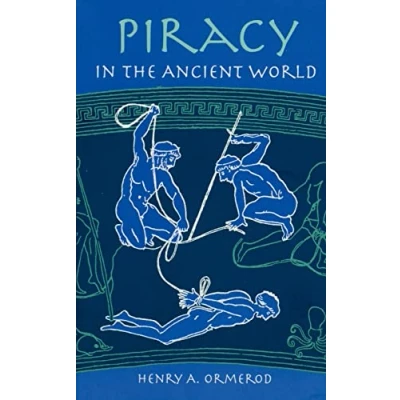 Abbildung von Piracy in the Ancient World: An Essay Mediterranean History