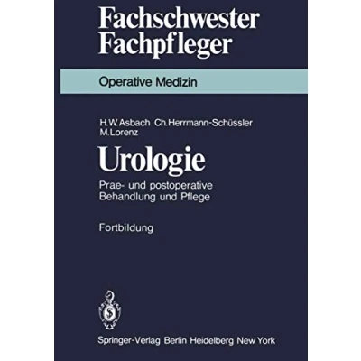 Abbildung von Urologie: Prae und postoperative Behandlung Pflege (Fachschwester Fachpfleger)