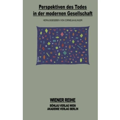 Abbildung von Perspektiven des Todes in der modernen Gesellschaft (Wiener Reihe)