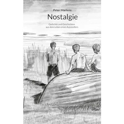 Abbildung von Nostalgie: Gedichte und Geschichten aus dem Leben eines Aussiedlers