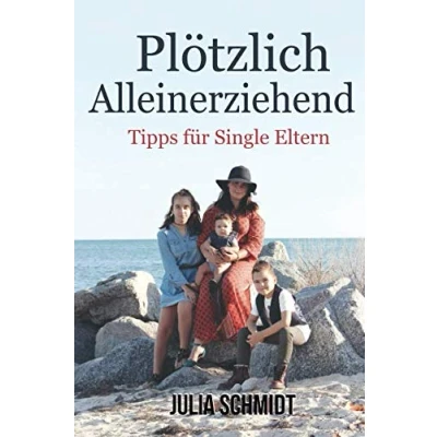 Abbildung von Alleinerziehend: Plötzlich alleinerziehend. Tipps für Single Eltern.