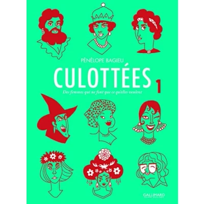 Abbildung von Culottées Tome 1: Des femmes qui ne font que ce qu&#039;elles veulent: Bande dessinée