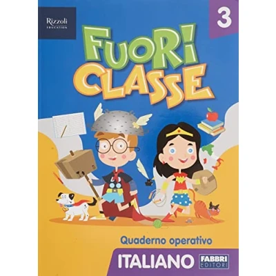 Abbildung von Fuoriclasse. Quaderno operativo. Italiano. Per la Scuola elementare (Vol. 3)
