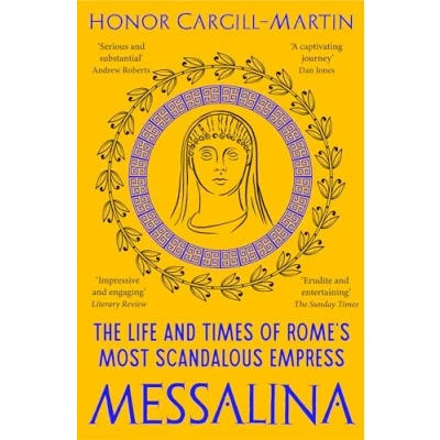Abbildung von Messalina: The Life and Times of Rome’s Most Scandalous Empress