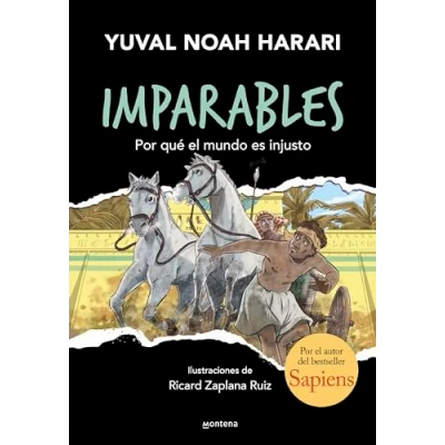 Abbildung von Imparables 2 Por qué el mundo es injusto: autor de Sapiens (Montena, Band 2)