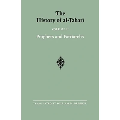 Abbildung von The History of al Tabari Vol. 2: Prophets and Patriarchs (SUNY series in Near Eastern Studies, Band 2)