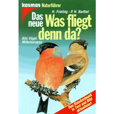 Abbildung von Das neue Was fliegt denn da? Alle Vögel Mitteleuropas