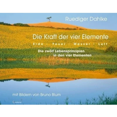 Abbildung von Die Kraft der vier Elemente: Erde Feuer Wasser Luft