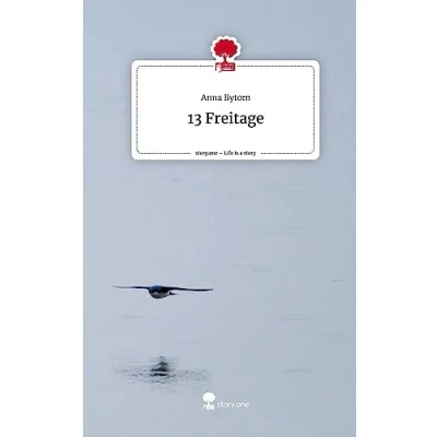 Abbildung von 13 Freitage. Life is a Story story.one