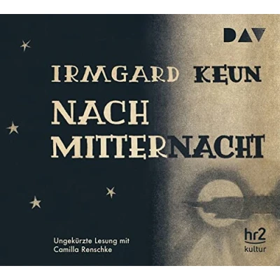 Abbildung von Nach Mitternacht: Ungekürzte Lesung mit Camilla Renschke (5 CDs) (Irmgard Keun)