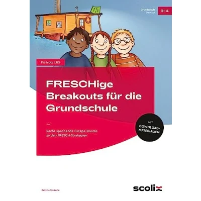 Abbildung von FRESCHige Breakouts für die Grundschule: Sechs spannende Escape Rooms zu den FRESCH Strategien (3. und 4. Klasse)