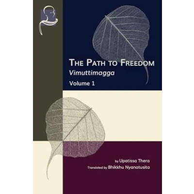 Abbildung von The Path to Freedom: Vimuttimagga Volume 1