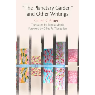 Abbildung von &quot;The Planetary Garden&quot; and Other Writings (Penn Studies in Landscape Architecture)