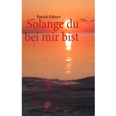 Abbildung von Solange du bei mir bist