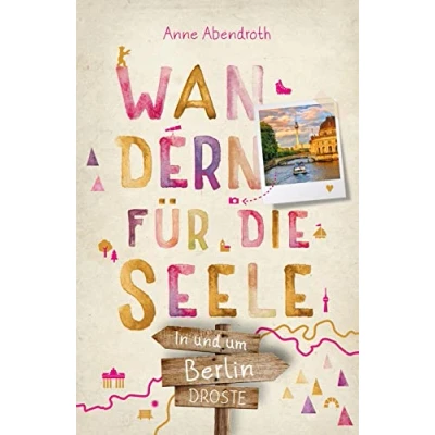 Abbildung von In und um Berlin. Wandern für die Seele: Wohlfühlwege