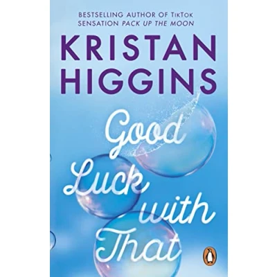 Abbildung von Good Luck with That: A heartfelt and emotional story from the bestselling author of TikTok sensation Pack up Moon