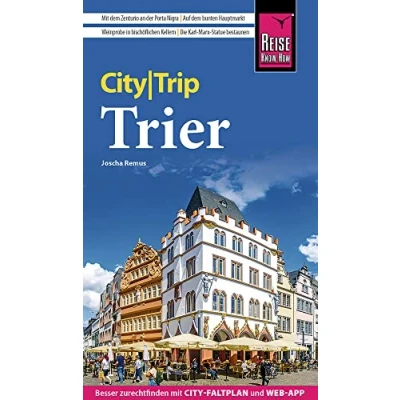 Abbildung von Reise Know How CityTrip Trier: Reiseführer mit Stadtplan und kostenloser Web App