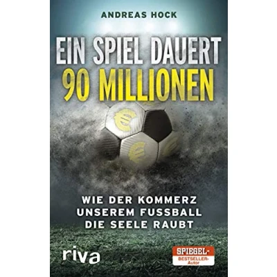 Abbildung von Ein Spiel dauert 90 Millionen: Wie der Kommerz unserem Fußball die Seele raubt