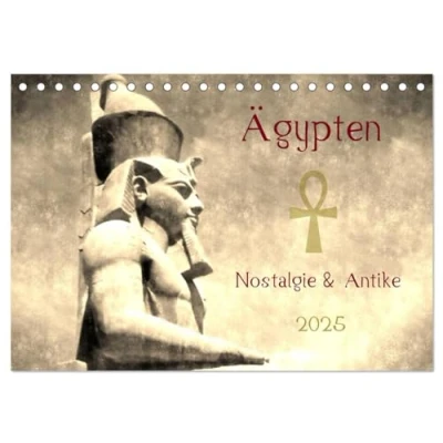 Abbildung von Ägypten Nostalgie &amp; Antike 2025 (Tischkalender DIN A5 quer), CALVENDO Monatskalender