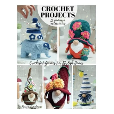 Abbildung von CROCHET PROJECTS 12 Gnomes + Accessories: Crocheted for Stylish Homes (Crochet gnomes)