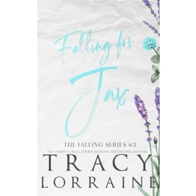 Abbildung von Falling for Jax: Special Edition Print (FALLING SERIES: ALTERNATE EDITIONS, Band 3)