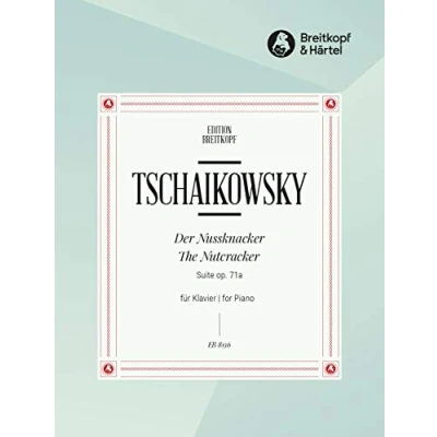 Abbildung von Nussknacker Suite op. 71a Ausgabe für Klavier (EB 8136)