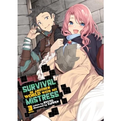 Abbildung von Survival in Another World with My Mistress! (Light Novel) Vol. 3