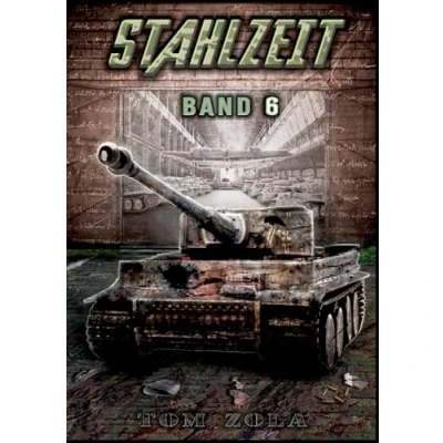 Abbildung von STAHLZEIT Band 6: &quot;Raketenkrieg&quot; Der andere 2. Weltkrieg (Stahlzeit Alternativweltgeschichte über einen anderen Weltkrieg, 6)