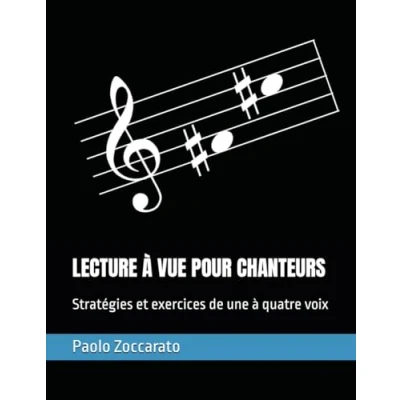 Abbildung von Lecture à vue pour chanteurs: Stratégies et exercices de une quatre voix