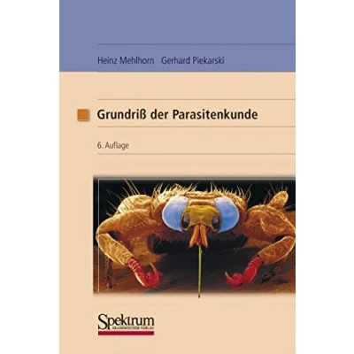 Abbildung von Grundriss der Parasitenkunde: Parasiten des Menschen und Nutztiere (German Edition)