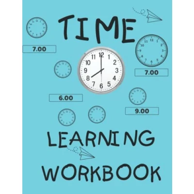 Abbildung von Clock book for kids learning to tell time, time Kids, Workbook, Telling activity books ages 7 9: ... Notebook