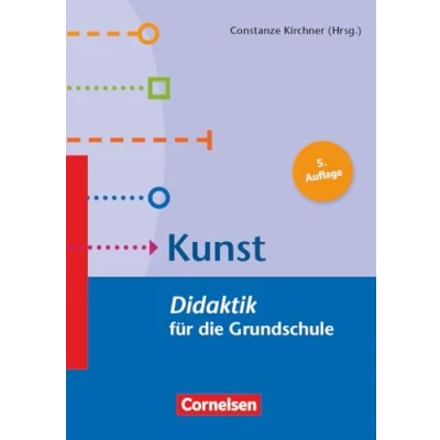 Abbildung von Kunst Didaktik für die Grundschule: (5. Auflage) Buch