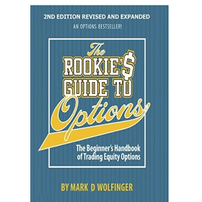 Abbildung von The Rookie&#039;s Guide to Options; 2nd edition: Beginner&#039;s Handbook of Trading Equity Options