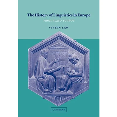 Abbildung von History of Linguistics in Europe: From Plato to 1600 (Cambridge Textbooks Linguistics)