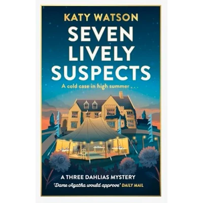 Abbildung von Seven Lively Suspects (Three Dahlias Mysteries)
