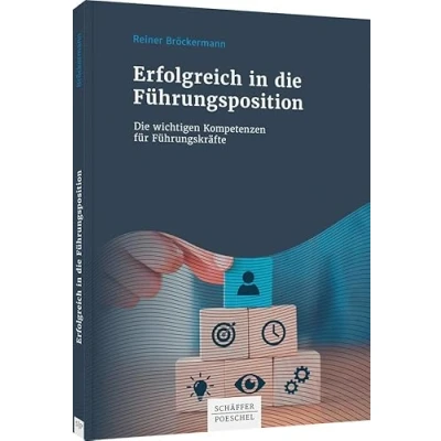 Abbildung von Erfolgreich in Die Führungsposition: wichtigen Kompetenzen für Führungskräfte
