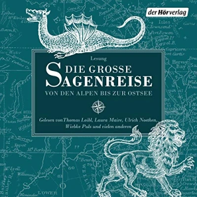 Abbildung von Die große Sagenreise: Von den Alpen bis zur Ostsee